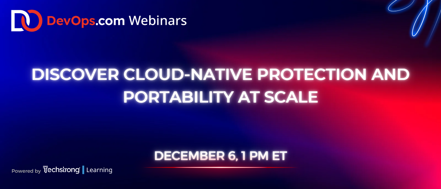 Discover Cloud-Native Protection and Portability at Scale