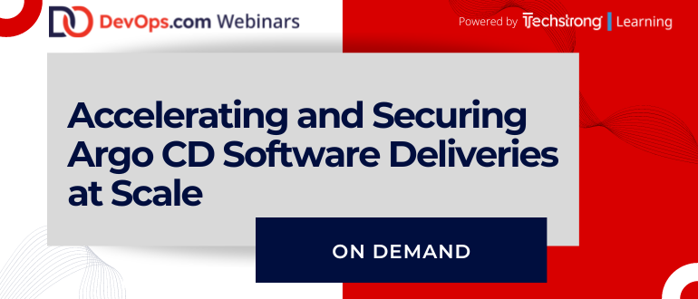 Accelerating and Securing Argo CD Software Deliveries at Scale