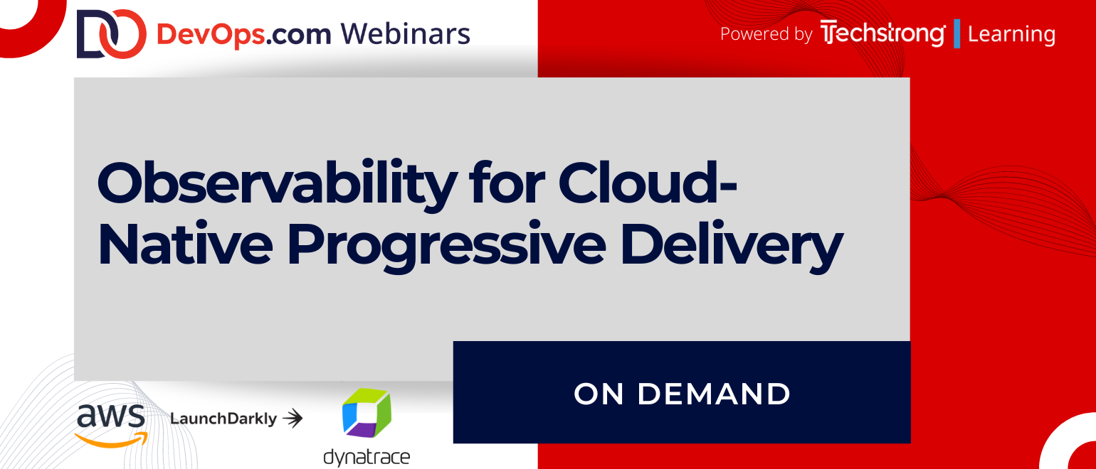 Observability for Cloud-Native Progressive Delivery