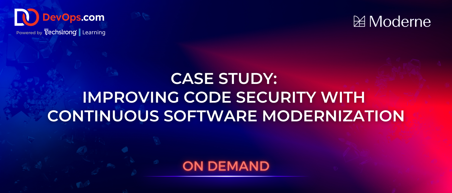 Case Study: Improving Code Security With Continuous Software Modernization