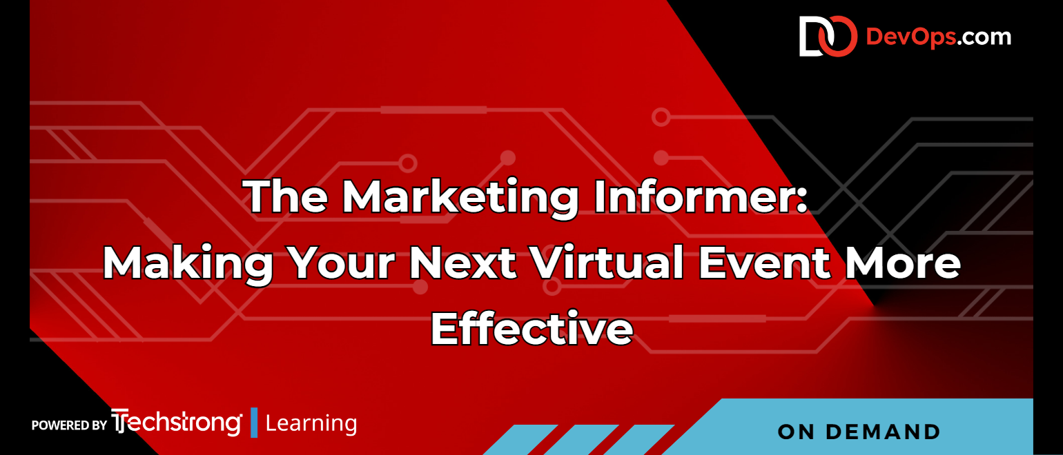 The Marketing Informer: Making Your Next Virtual Event More Effective