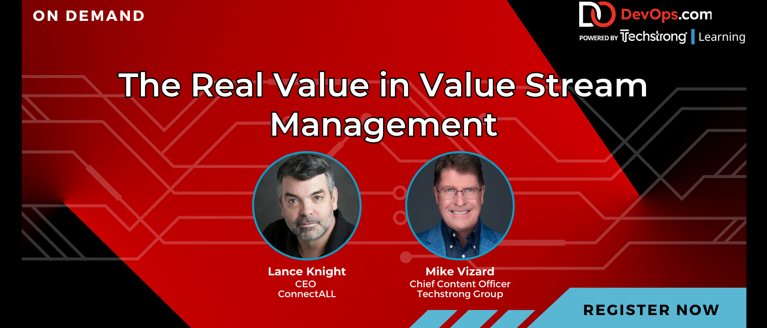 The Real Value in Value Stream Management