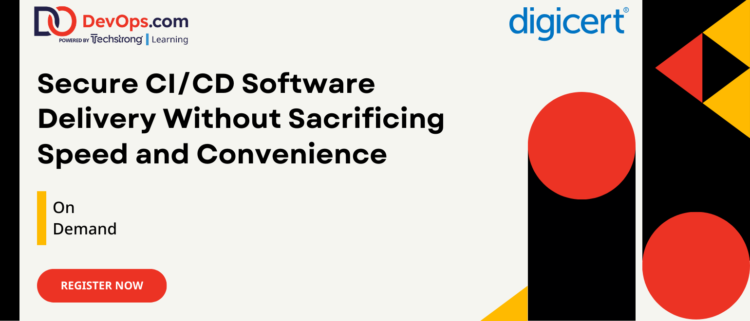 Secure CI/CD Software Delivery Without Sacrificing Speed and Convenience