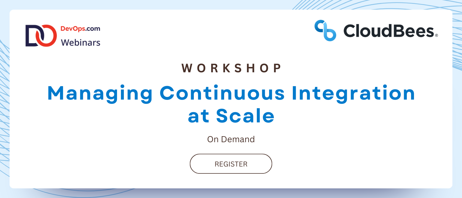 Managing Continuous Integration at Scale