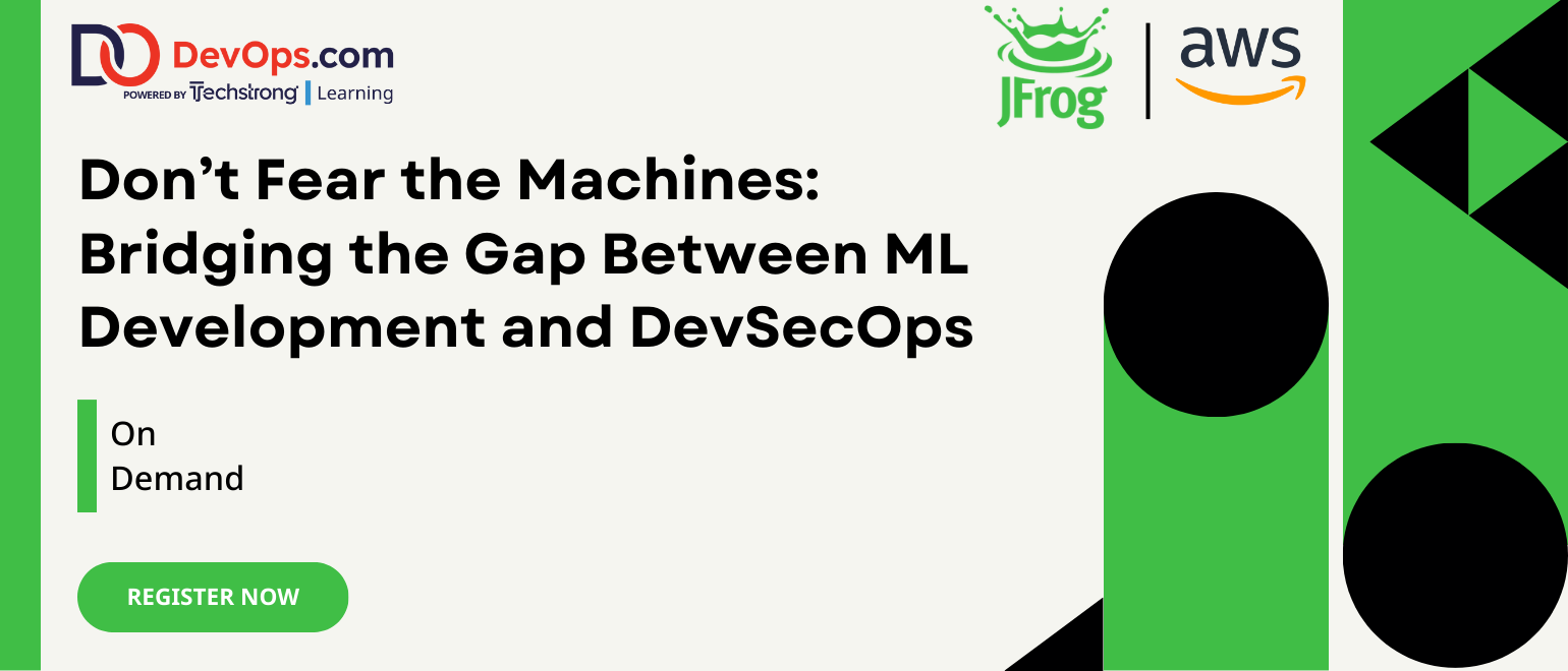 Don’t Fear the Machines: Bridging the Gap Between ML Development and DevSecOps