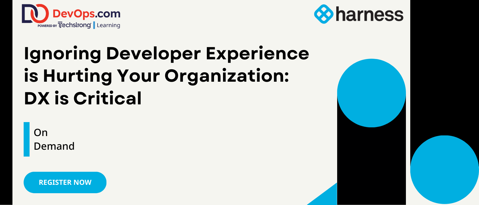 Ignoring Developer Experience is Hurting Your Organization: DX is Critical