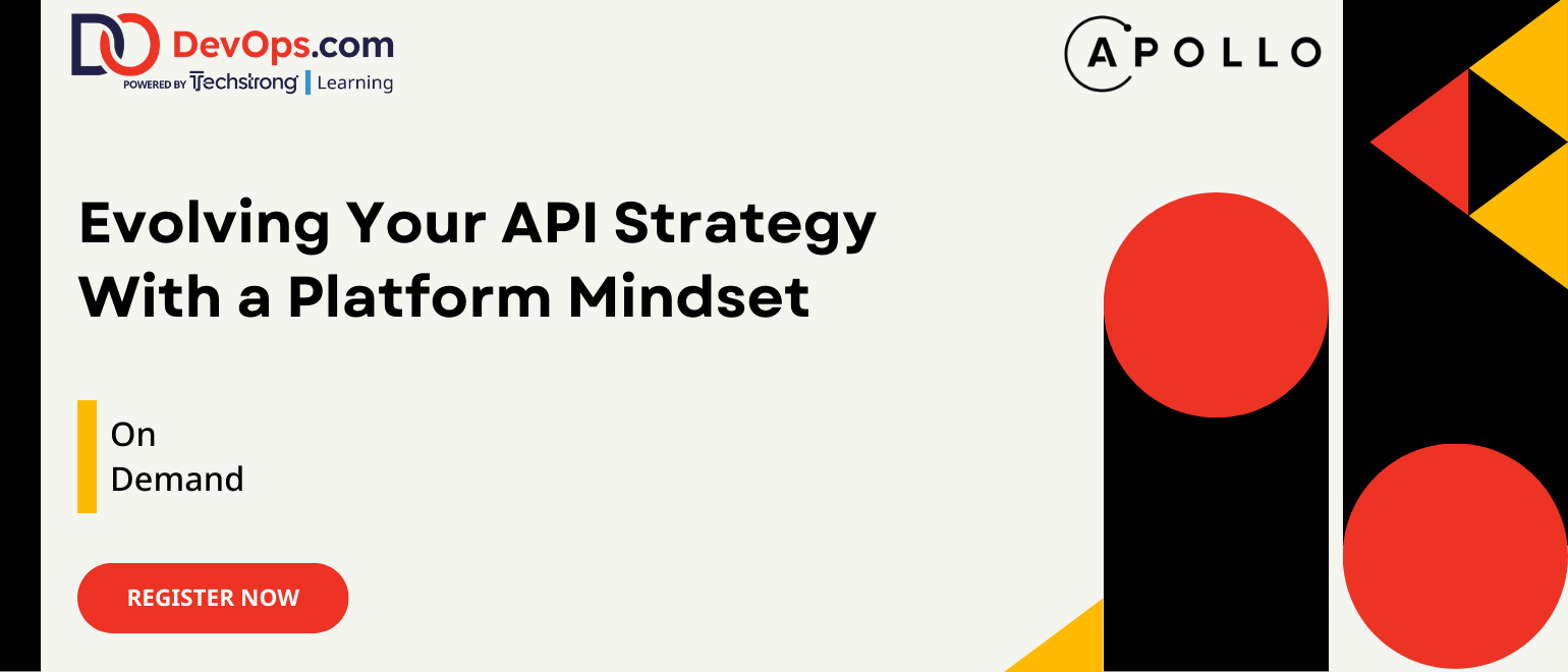 Evolving Your API Strategy With a Platform Mindset