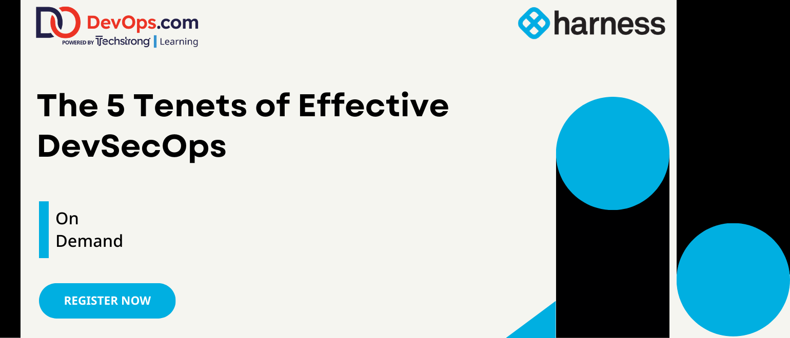 The 5 Tenets of Effective DevSecOps