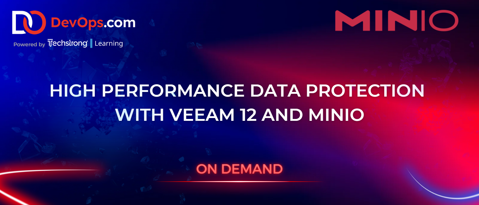 High Performance Data Protection With Veeam 12 and MinIO